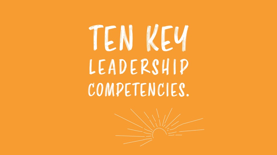 Find out the 10 key competencies of a great leader