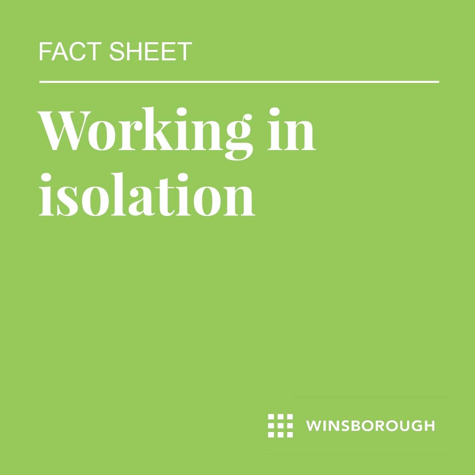 Working in isolation